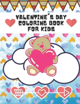Paperback Valentine's Day Coloring Book For Kids: Relaxation Activity, Pets, Bear, Cat, Puppy, Elephant, More Animals Book