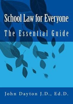 Paperback School Law for Everyone: The Essential Guide Book