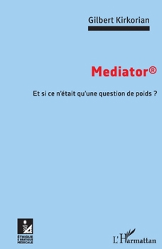 Paperback Mediator: Et si ce n'était qu'une question de poids ? [French] Book