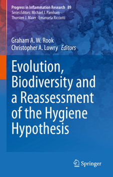 Hardcover Evolution, Biodiversity and a Reassessment of the Hygiene Hypothesis Book