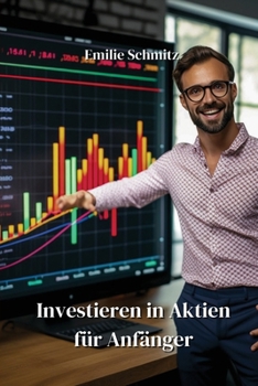 Paperback Investieren in Aktien für Anfänger (German Edition) [German] Book