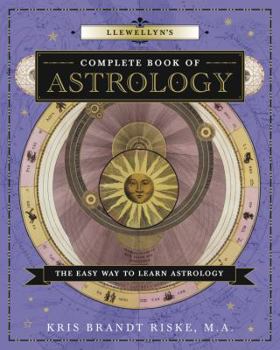 Paperback Llewellyn's Complete Book of Astrology: The Easy Way to Learn Astrology Book
