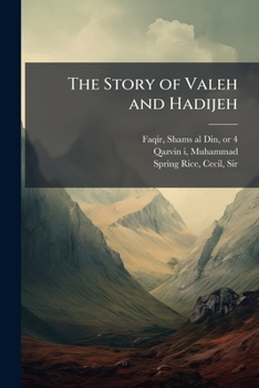 Paperback The Story of Valeh and Hadijeh Book