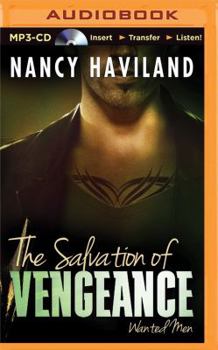 The Salvation of Vengeance - Book #2 of the Wanted Men