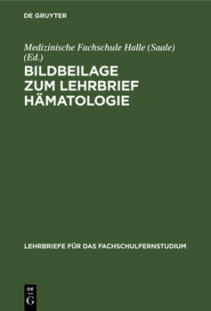 Hardcover Bildbeilage Zum Lehrbrief Hämatologie [German] Book