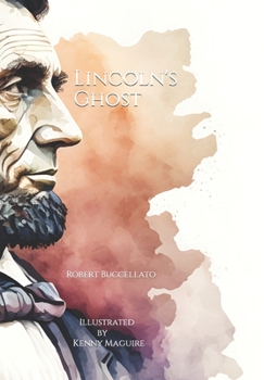 Paperback Lincoln's Ghost: Our Haunted Presidency Book