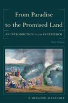 From Paradise to the Promised Land,: An Introduction to the Pentateuch