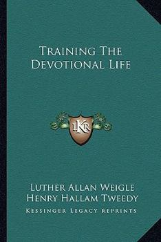 Paperback Training The Devotional Life Book