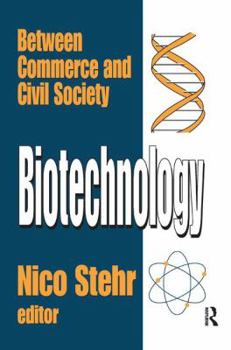 Paperback Biotechnology: Between Commerce and Civil Society Book
