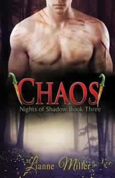 Chaos - Book #3 of the Nights of Shadow