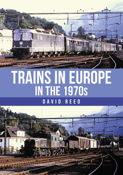 Paperback Trains in Europe in the 1970s Book