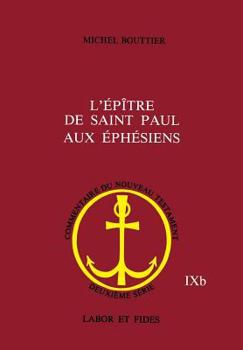 Paperback L'Epitre de saint Paul aux Ephésiens [French] Book