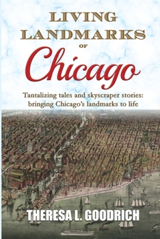 Paperback Living Landmarks of Chicago Book