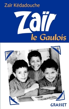 Paperback Zaïr le Gaulois [French] Book