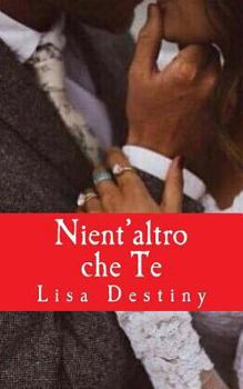 Paperback Nient'altro che Te [Italian] Book