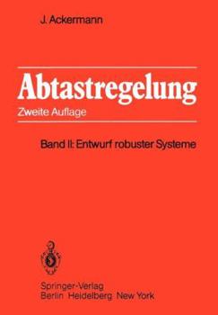 Paperback Abtastregelung: Band II: Entwurf Robuster Systeme [German] Book