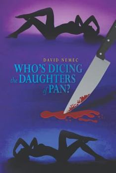 Paperback Who's Dicing the Daughters of Pan? Book