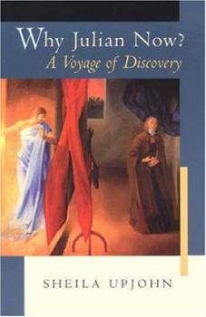 Paperback Why Julian Now?: A Voyage of Discovery Book