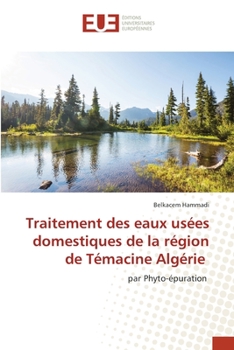 Paperback Traitement des eaux usées domestiques de la région de Témacine Algérie [French] Book