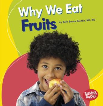 Paperback Why We Eat Fruits Book