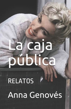 Paperback La caja pública relatos [Spanish] Book