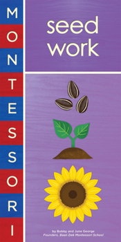 Board book Montessori: Seed Work Book