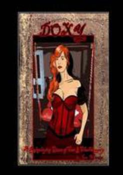 Paperback Doxy: A Roleplaying Game of Sex and Skulduggery Book