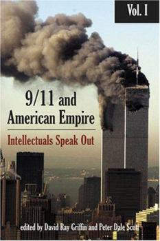 Paperback 9/11 and American Empire, Volume 1: Intellectuals Speak Out Book