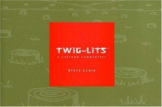 Paperback Twig-lits: A Cartoon Commentree Book