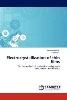 Paperback Electrocrystallization of Thin Films Book