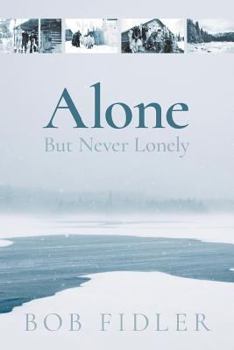 Paperback Alone But Never Lonely Book
