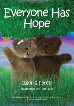 Hardcover Everyone Has Hope (Mom's Choice Award Recipient) Book