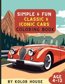 Paperback Simple & Fun Classic & Iconic Cars Coloring Book