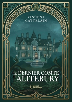Paperback Le Dernier Comte d'Alitebury (French Edition) [French] Book