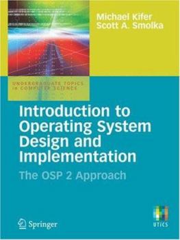 Paperback Introduction to Operating System Design and Implementation: The OSP 2 Approach Book