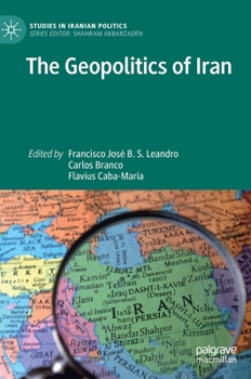 Hardcover The Geopolitics of Iran Book