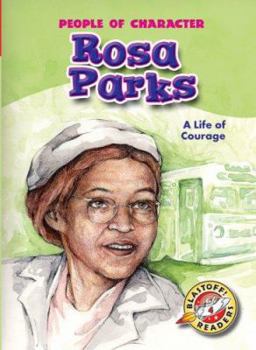 Rosa Parks: A Life of Courage - Book  of the People of Character