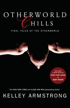 Paperback Otherworld Chills: Final Tales of the Otherworld Book