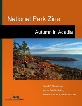National Park Zine: Autumn in Acadia