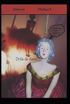 Drôle de dame. (French Edition)