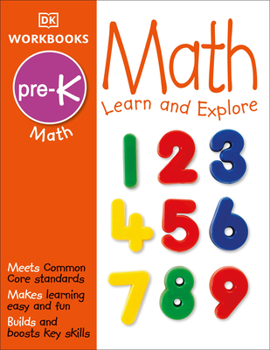 Paperback DK Workbooks: Math, Pre-K: Learn and Explore Book