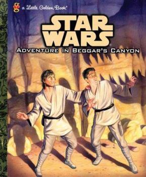 Hardcover Star Wars - Adventure in Beggar's Canyon Book