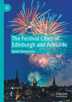 Paperback The Festival Cities of Edinburgh and Adelaide Book