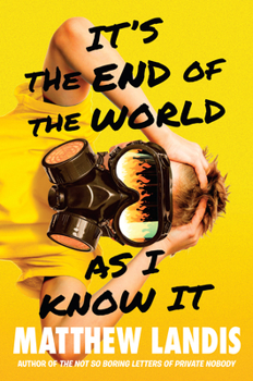 Hardcover It's the End of the World as I Know It Book