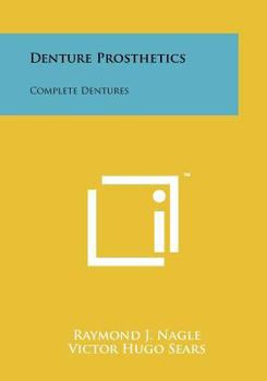 Paperback Denture Prosthetics: Complete Dentures Book