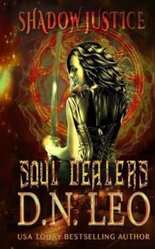 Paperback Soul Dealers - Shadow Justice - Book 1 Book