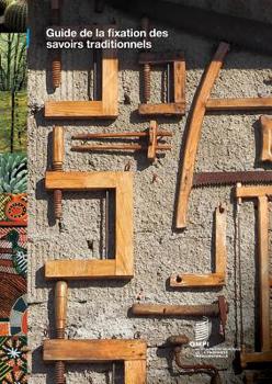 Instrument d'aide à la fixation des savoirs traditionnels