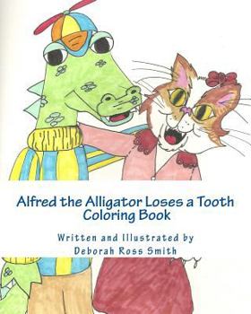 Paperback Alfred the Alligator Loses a Tooth Coloring Book