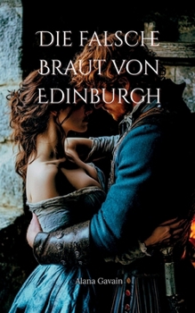 Paperback Die falsche Braut von Edinburgh [German] Book