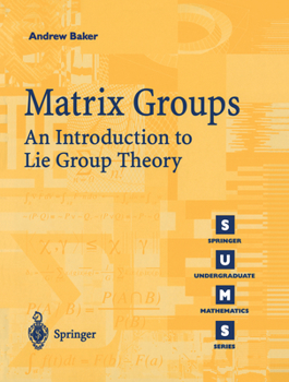 Paperback Matrix Groups: An Introduction to Lie Group Theory Book
